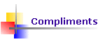 Compliments